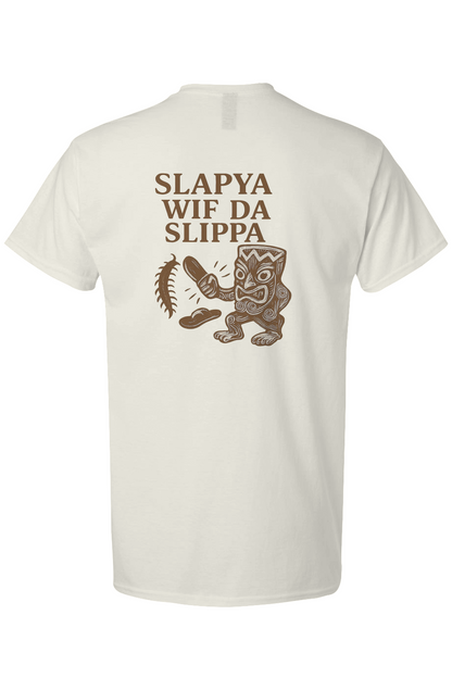 Men's Slapya Wiff Da Slippa T-Shirt 100% Cotton